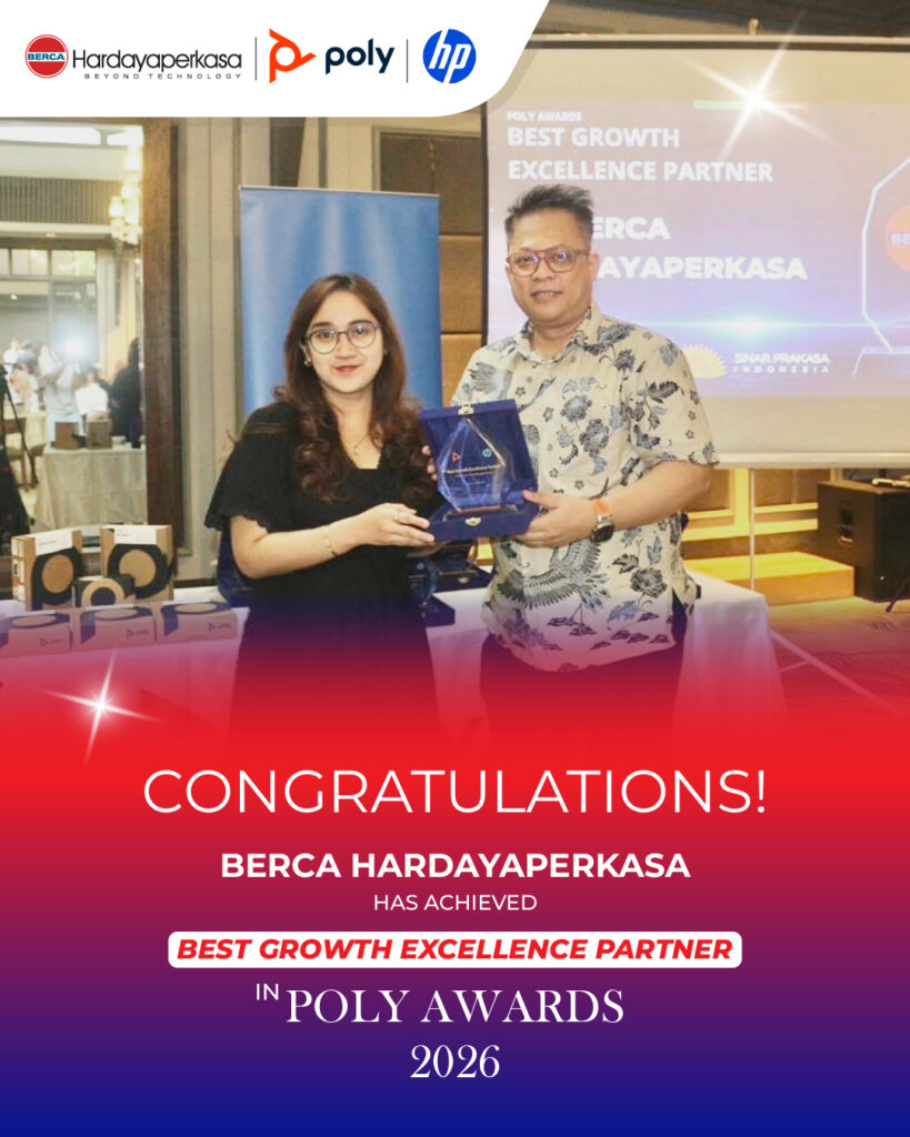 Berca Hardayaperkasa Raih Penghargaan Bergengsi dan Apresiasi dari HP Indonesia & Poly-HP